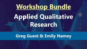 Applied Qualitative Research Workshop Bundle