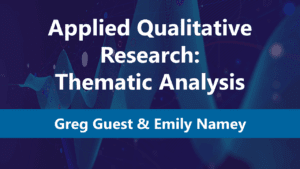 Applied Qualitative Research: Thematic Analysis
