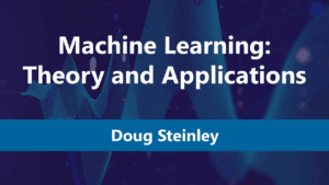 Machine Learning: Theory and Applications